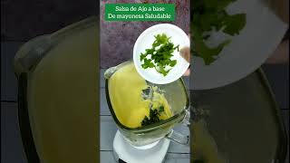 Salsa de ajo hecha a base de Mayonesa Saludable  Cómetela sin Remordimientos [upl. by Ennaylloh]