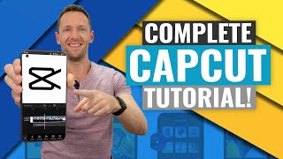 CapCut Video Editing Tutorial  COMPLETE Guide 2021 [upl. by Bogie]