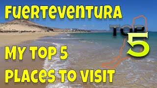 Top 5 Places To Visit In Fuerteventura [upl. by Altaf]