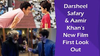 Darsheel Safary And Aamir Khans New Film First Look Out  Aamir Khan Gossip [upl. by Magen]