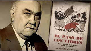 EL PASO DE LOS LIBRES de Arturo Jauretche [upl. by Enimrej544]