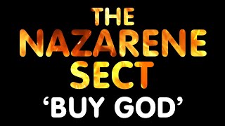 THE NAZARENE SECT  BUY GOD [upl. by Bixby305]