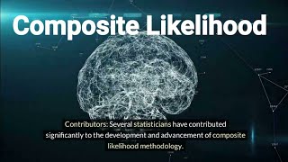 Composite Likelihood [upl. by Knowling]