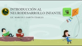 INTRODUCCIÓN AL NEURODESARROLLO INFANTIL [upl. by Assenab471]