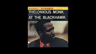 Thelonious Monk Quartet Plus Two At The Blackhawk 1960 Full Album [upl. by Araf930]