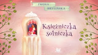 KSIĘŻNICZKA SOLNICZKA cała bajka – Bajkowisko  bajki dla dzieci – słuchowisko audiobook [upl. by Armahs779]