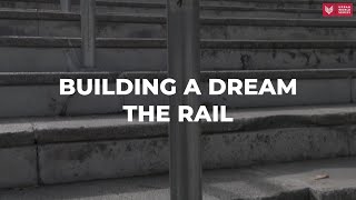 BUILDING A DREAM  THE RAIL 🔥 URBAN WORLD SERIES [upl. by Geraud]