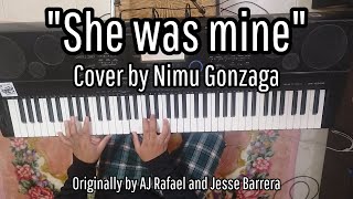 She Was Mine AJ Rafael amp Jesse Barrera Cover  Nimu Gonzaga [upl. by Naened]