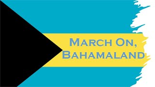 The Bahamas National Anthem  March On Bahamaland Instrumental [upl. by Sineray]