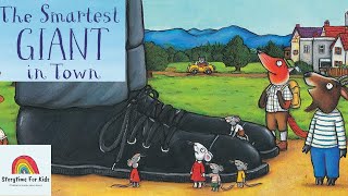 Storytime for Kids Read Aloud Smartest Giant in Town by Julia Donaldson [upl. by Marelda]