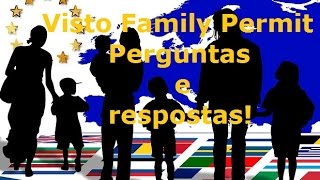 EEA FAMILY PERMIT  Respondendo as principais duvidas ✦Da Favela para o Mundo✦ [upl. by Pansir148]