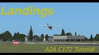 A2A Cessna 172 Tutorial Video 9 Landings [upl. by Burn141]