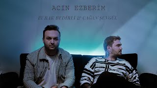 Çağan Şengül amp Burak Bedirli  Acın Ezberim Official Lyric Video [upl. by Batruk]