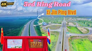 3rd Ring Road quot Xi Jin Ping Blvdquot CONNECTS Phnom Penh NEW Ring Road in Cambodia [upl. by Raimondo472]