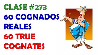 Clase 273 60 Cognados verdaderos en inglés y español [upl. by Arraek]