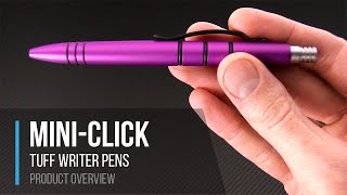 Tuff Writer Mini Click Pen Aluminum Overview [upl. by Adniuqal228]