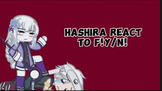 Hashiras react to FYN as a new Hashira  Requested 11 [upl. by Ifar]