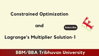 Constrained Optimization and Lagranges Multiplier Solution  1 [upl. by Winfred]