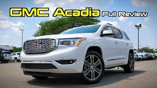 2019 GMC Acadia FULL REVIEW  The Gentlemans Traverse [upl. by Adnolor6]