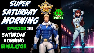 🔴 Super Saturday Morning Episode 89  Saturday Morning Simulator saturdaymorningcartoons cartoon [upl. by Thurman548]