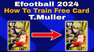 TMuller Max Training Tutorial In Efootball 2024 Mobile muller efootball 2024 [upl. by Ehcar]