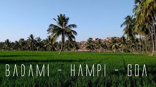 Badami  Hampi  Goa India  6 days in 7 minutes [upl. by Scharff869]