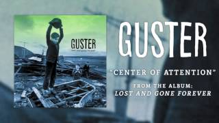 Guster  quotCenter of Attentionquot Best Quality [upl. by Ayihsa]