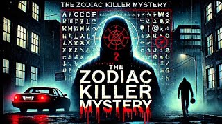 The Zodiac Killer  The Unsolved Crimes That Haunt History  Analysis Arena [upl. by Brittne449]