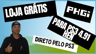 LOJA GRÁTIS PKGI PARA PS3 HEN HFW DIRETO PELO SEU CONSOLE [upl. by Rellek273]