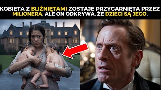 ❤️ Kobieta z BLIŹNIĘTAMI zostaje przygarnięta przez MILIONERA ale on odkrywa że DZIECI SĄ JEGO [upl. by Yojal]