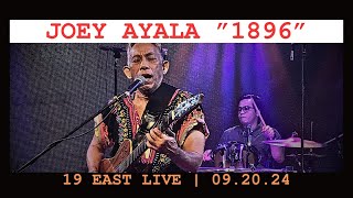 JOEY AYALA 1896 LIVE  19 EAST 092024 [upl. by Mayeda]