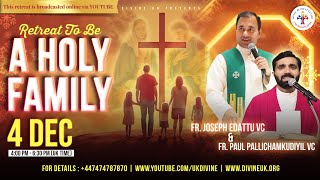 LIVE Retreat to be a Holy Family 4 December 2023 Divine UK [upl. by Aneerb907]