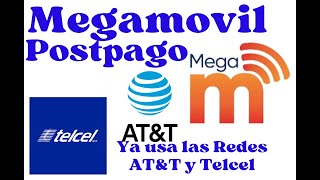 Megamovil Pospago Ya Utiliza Las Redes Telcel y ATt [upl. by Iad344]