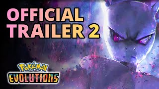 Pokémon Evolutions  Official Trailer 2 [upl. by Inttirb]