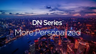 DN Series™  More Personalized [upl. by Arihsak]