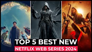 Top 5 New Netflix Original Series Released In 2024  Best Netflix Web Series 2024  Netflix Series [upl. by Aremat212]