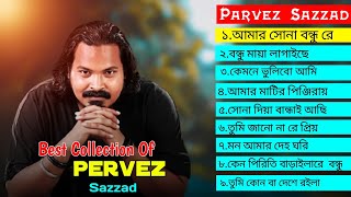 Best Music Collection Parvez Sazzad  Bangla Folk Mashup 2020 [upl. by Aneliram]