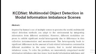 KCDNet Multimodal Object Detection in Modal Information Imbalance Scenes [upl. by Francesco45]