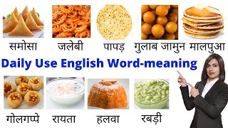 What are the names of Indian food Sweets amp Dishes  Spoken English 2021  Daily Use English Words [upl. by Atsirtal]