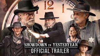 SHOWDOWN IN YESTERYEAR  Official Trailer  2023 Streaming Now  Western SciFi Fantasy [upl. by Purity539]