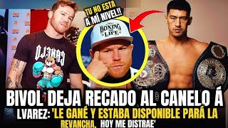 DMITRY BIVOL DEJA RECADO al CANELO LE GANÉ y ESTABA DISPONIBLE Pará LA REVANCHA HOY ME DISTRAE [upl. by Rattray]