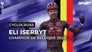 Cyclocross  Eli Iserbyt s’offre son premier titre de champion de Belgique  Résumé [upl. by Yeslehc968]