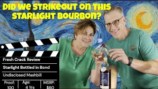 Fresh Crack Review Starlight Bottled in Bond [upl. by Gerc917]