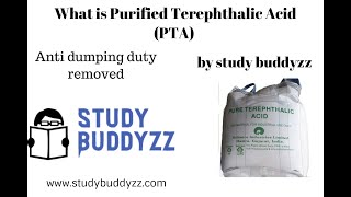 Purified Terephthalic Acid PTA  Anti dumping duty  Dumping Duty  For UPSC PSC SSC 2020 [upl. by Nye]