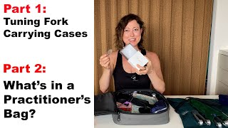 Whats in a Practitioners Bag Plus how do we carry our tuning fork collection [upl. by Romaine]