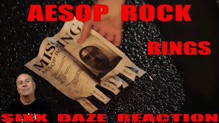 Sixx Daze Reaction Aesop Rock Rings [upl. by Annaiel]