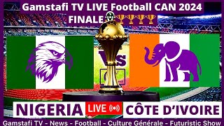 Côte divoire Vs Nigeria En Direct CAN 2024 Finale Commenté en temps réel  Gamstafi TV [upl. by Annol719]