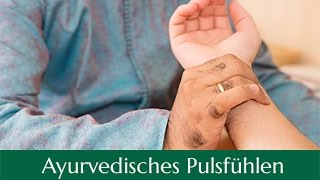 Ayurvedisches Pulsfühlen Pulsdiagnose  Pulsdiagnostik Kurzlehrgang für Laien [upl. by Shell]