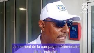 lancement de la campagne du vote référendaire dans lestuaire fait la une [upl. by Ayikin232]