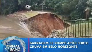 Barragem se rompe e carros são arrastados após forte chuva em BH  Jornal da Band [upl. by Ettenot697]